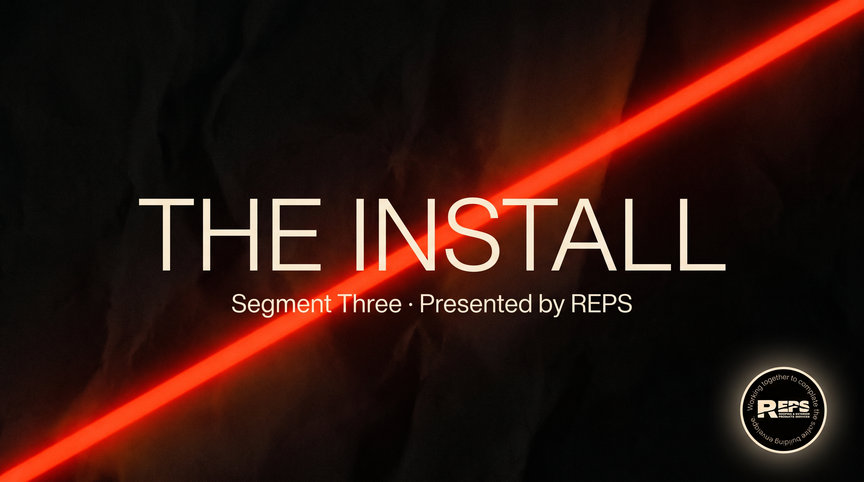 Segment Three transition graphic: The Install, presented by the sponsor